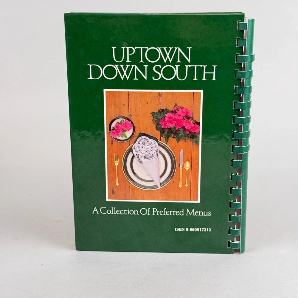 Uptown Down South Junior League Greenville SC Cookbook Southern Menus 1986